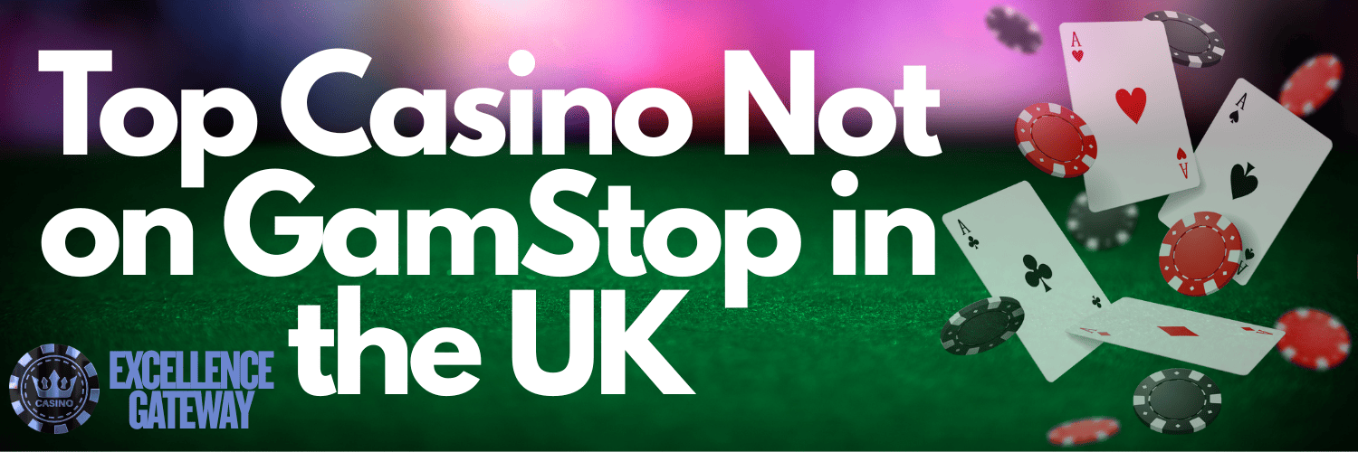 Discover UK Casinos Not on Gamstop - Your Guide to Unrestricted Gaming